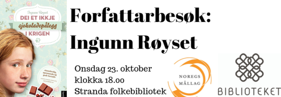 Forfattarbesøk: Ingunn Røyset